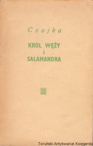 Król węży i salamandra / Czajka (Izabela Stachowicz) 