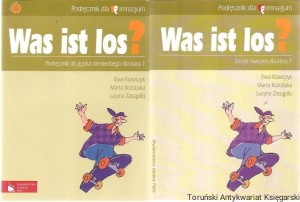 Was ist los? Podręcznik+ćwiczenia+CD do języka niemieckiego dla klasy 1 gimnazjum 2008 / Ewa Krawczyk, Marta Kozubska, Lucyna Zastąpiło