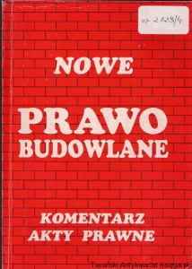 Nowe prawo budowlane : komentarz, akty prawne