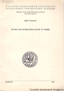 Studia nad rozkładem słomy w glebie / Jerzy Piasecki 