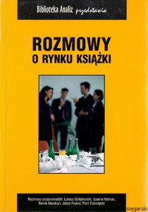 Rozmowy o rynku książki / Praca zbiorowa