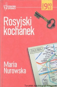 Rosyjski kochanek / Maria Nurowska 