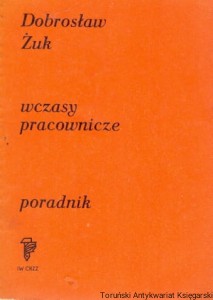 Wczasy pracownicze : Poradnik / Dobrosław Żuk 