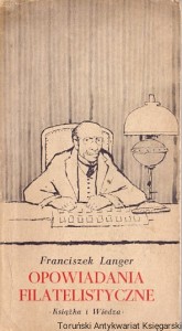 Opowiadania filatelistyczne / Franciszek Langer 