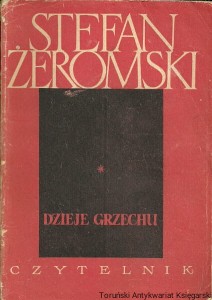 Dzieje grzechu / Stefan Żeromski
