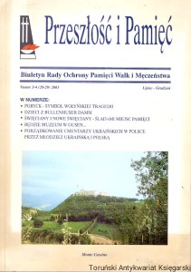 Przeszłość i Pamięć 3-4 (28-29) 2003 Lipiec-Grudzieńęć  / Praca zbiorowa 