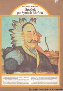 Spadek po Synach Słońca / Aleksander Rowiński 