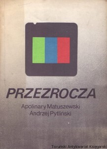 Przezrocza / Apolinary Matuszewski, Andrzej Pytliński 