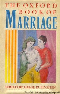 The Oxford Book of Marriage / Helge Rubinstein