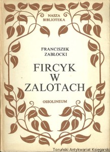 Fircyk w zalotach / Franciszek Zabłocki 