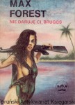 Nie daruję ci, Bruggs! / Max Forest 