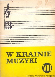W krainie muzyki : Podręcznik wychowania muzycznego dla klasy VIII / Stanisław Matecki