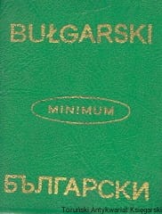 Słownik minimum bułgarsko-polski i polsko-bułgarski / Małgorzata Korytkowska, Lilija Raczewa 