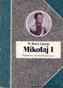 Mikołaj I / W. Bruce Lincoln 