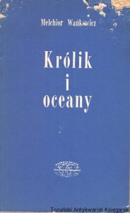 Królik i oceany / Melchior Wańkowicz 