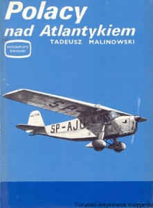 Polacy nad Atlantykiem / Tadeusz Malinowski
