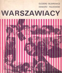 Warszawiacy / Olgierd Budrewicz, Edward Falkowski 