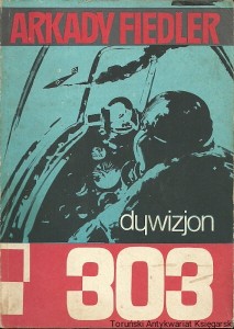 Dywizjon 303 / Arkady Fiedler 