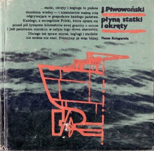 Płyną statki i okręty / J. Piwoński 