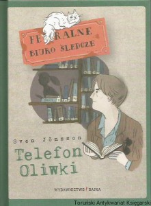 Telefon Oliwki / Sven Jonsson [Seria Feralne Biuro Śledcze]
