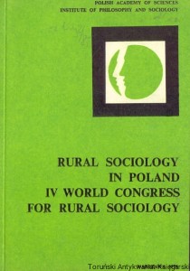 Rural sociology in Poland IV World Congress for Rural Sociology / Bogusław Gałęski