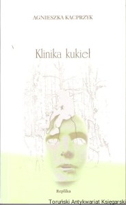 Klinika kukieł / Agnieszka Kacprzyk 