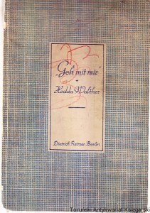 Geh mit mir! / Hedda Walther