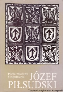 Pisma zbiorowe : Uzupełnienia Tom drugi 1898-1914 / Józef Piłsudski 