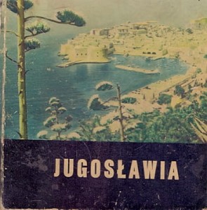 Jugosławia / Maria Kreukowska
