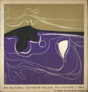 XVI Festiwal Teatrów Polski Północnej / Praca zbiorowa 