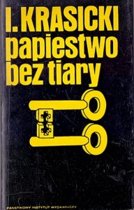Papiestwo bez tiary / Ignacy Krasicki 
