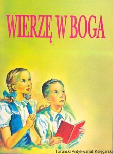 Wierzę w Boga / Brak autora 