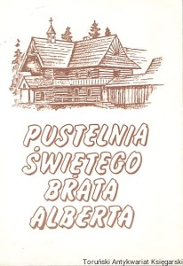 Pustelnia świętego brata Alberta / Brak autora 