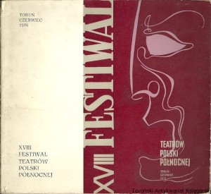XVIII Festiwal Teatrów Polski Północnej / Praca zbiorowa 
