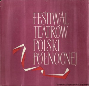 VI Festiwal Teatrów Polski Północnej / Praca zbiorowa 