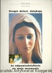 Drogie dzieci, dziękuje że odpowiedzieliście na moje wezwanie / Pietro Zorza 