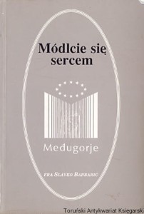 Módlcie się sercem / Dr Slavko Barbarić OFM
