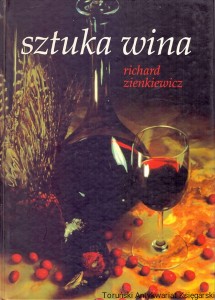 Sztuka wina / Richard Zienkiewicz 