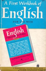 A First Workbook of English / I. A. Richards, Christine Gibson