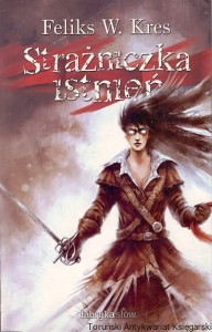 Strażniczka istnień / Feliks W. Kres
