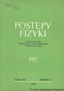 Postępy fizyki Tom XXI zeszyt 5 1970 / Praca zbiorowa 