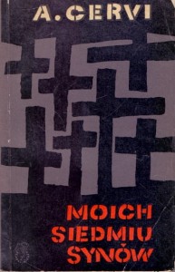 Moich siedmiu synów / Alide Cervi