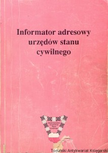 Informator adresowy urzędów stanu cywilnego / Praca zbiorowa 