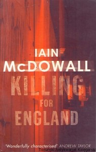 Killing for England / Iain McDowall