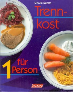 Trennkost fur 1 Person / Ursula Summ