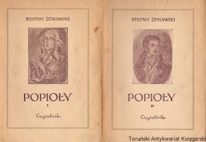 Popioły t. 1,2 : Powieść z końca XVIII i początku XIX wieku / Stefan Żeromski 