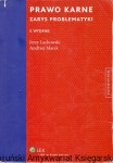 Prawo karne zarys problematyki / Jerzy Lachowski, Andrzej Marek