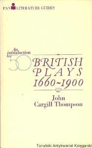 An introduction to Fifty British Plays 1660-1900 / John Cargill Thompson