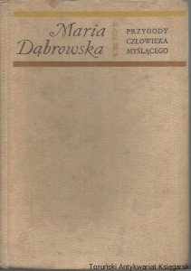 Przygody człowieka myślącego / Maria Dąbrowska (1970)