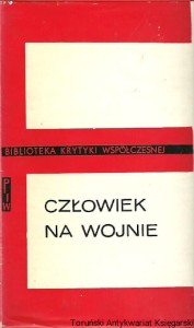 Człowiek na wojnie / Andrzej Drawicz (oprac.)